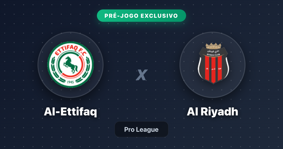 Jogo Al-Ettifaq x Al Riyadh hoje: onde assistir ao vivo, horário e escalações